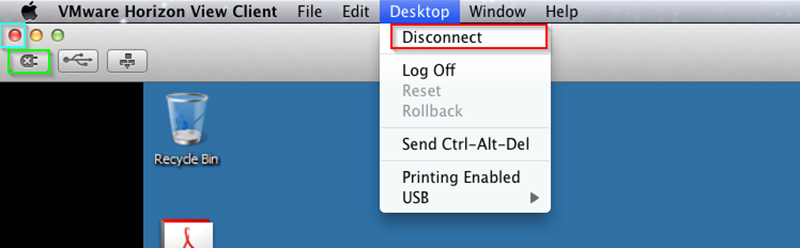 In order to disconnect, click on X in the top left corner, or click Desktop menu and select Disconnect, or select the disconnect button under the X